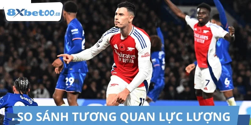 Chuyên gia đánh giá lực lượng Arsenal vs Chelsea chi tiết