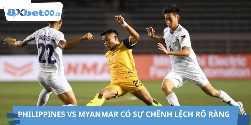 Philippines vs Myanmar có sự chênh lệch rõ ràng về thứ tự